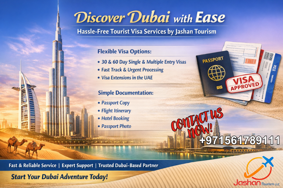 Jashan Tourism : Dubai Tourist Visa